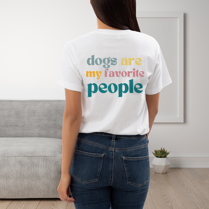 T-shirt bestie 100% Bio Baumwolle - Dogs are my favorite people