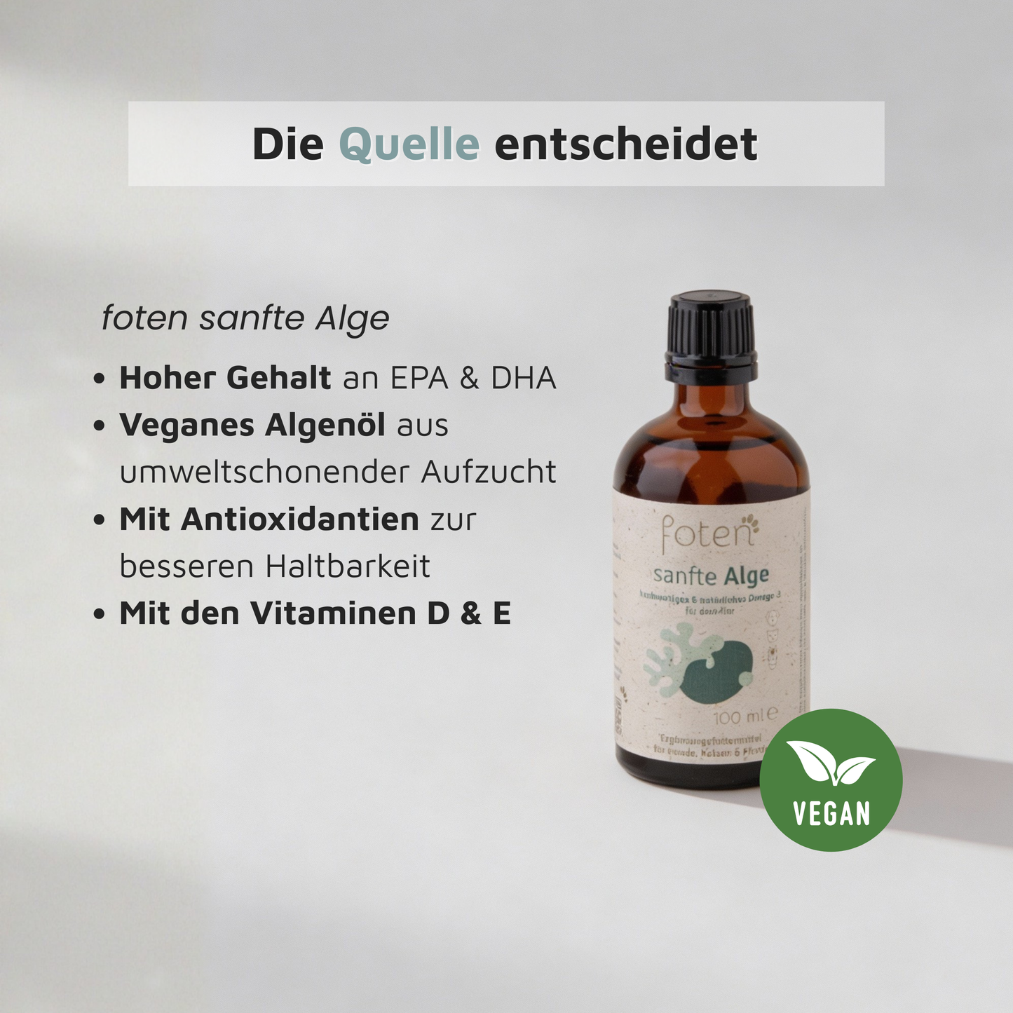 foten sanfte Alge Qualität – mehrfach aufgereinigt und durch Antioxidantien haltbar gemacht